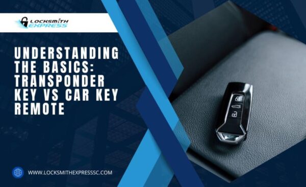 Understanding the Basics: Transponder Key vs Car Key Remote