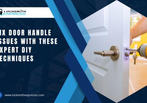 Fix Door Handle Issues with These Expert DIY Techniques