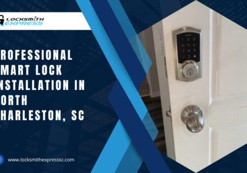 Professional Smart Lock Installation in North Charleston, SC