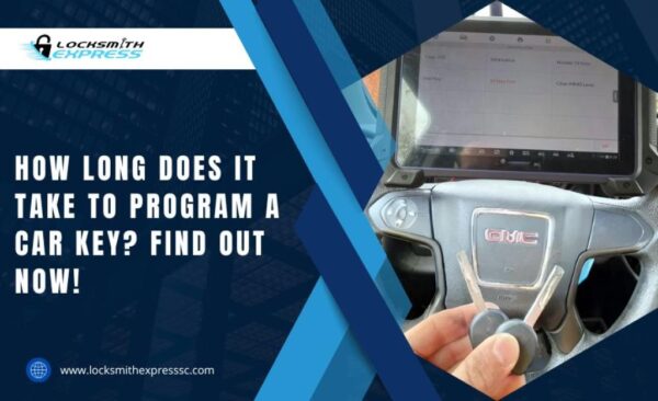 How Long Does It Take to Program a Car Key? Find Out Now!