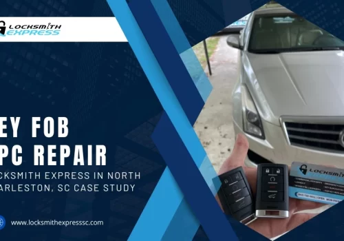 Key Fob VPC Repair Locksmith Express in North Charleston SC Case Study