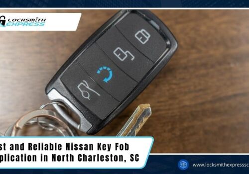 Fast and Reliable Nissan Key Fob Duplication in North Charleston, SC