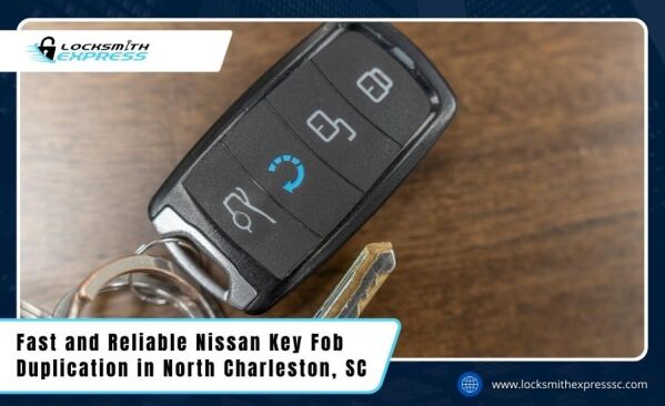 Fast and Reliable Nissan Key Fob Duplication in North Charleston, SC