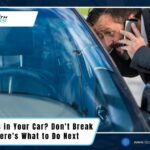 Locked Keys in Your Car? Don’t Break a Window. Here’s What to Do Next