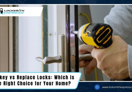 rekey vs replace locks - Locksmith Express rekey vs replace locks